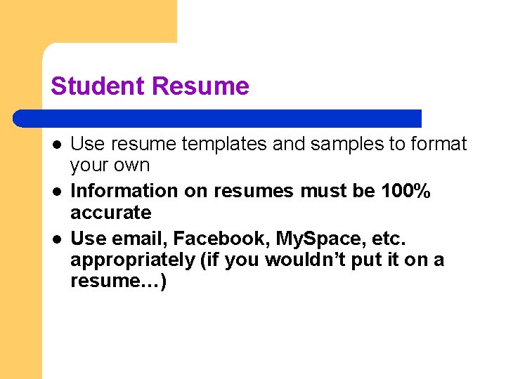 Student Resume l l l Use resume templates and samples to format your own