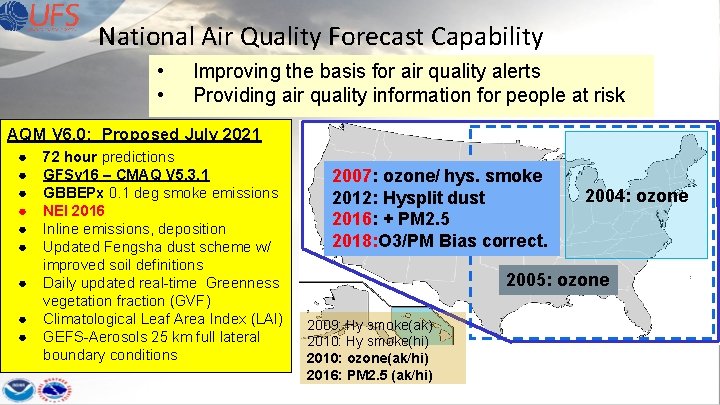 National Air Quality Forecast Capability • • Improving the basis for air quality alerts