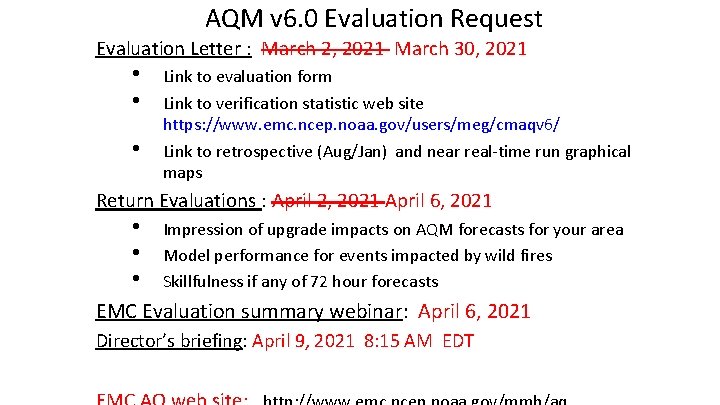 AQM v 6. 0 Evaluation Request Evaluation Letter : March 2, 2021 March 30,