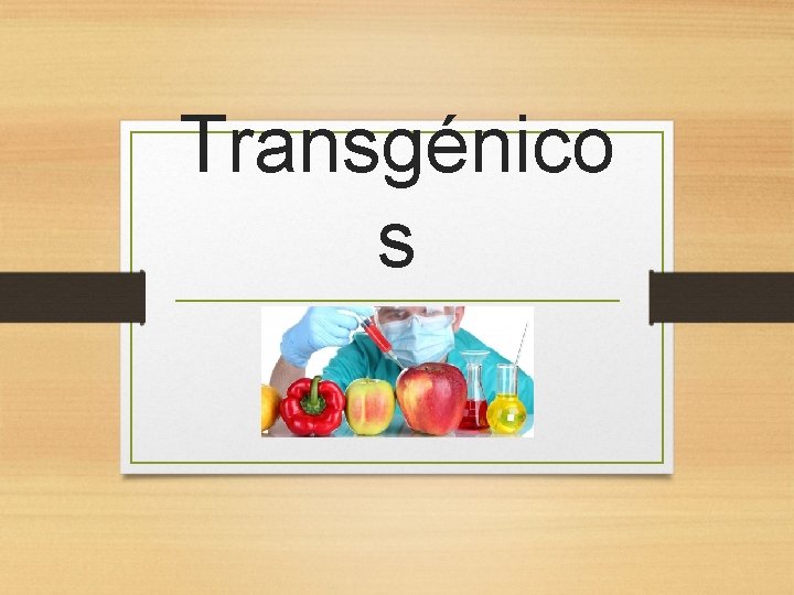 Transgénico s 