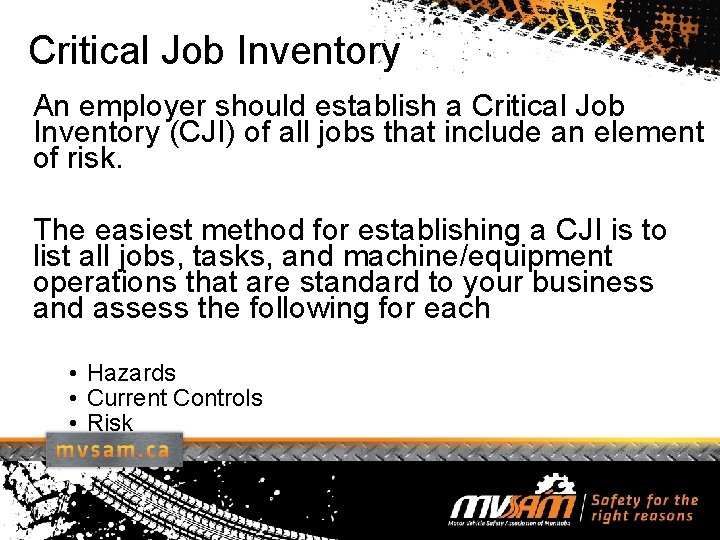 Critical Job Inventory An employer should establish a Critical Job Inventory (CJI) of all