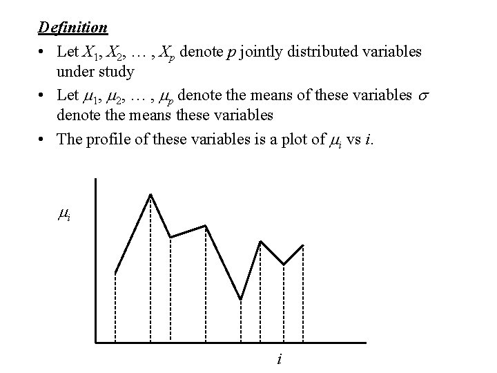 Definition • Let X 1, X 2, … , Xp denote p jointly distributed Definition • Let X 1, X 2, … , Xp denote p jointly distributed