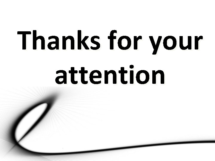 Thanks for your attention 