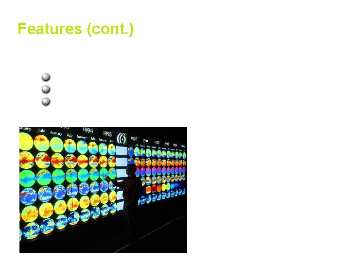 Features (cont. ) Frame. Lock together scanout of displays across a cluster Open. GL