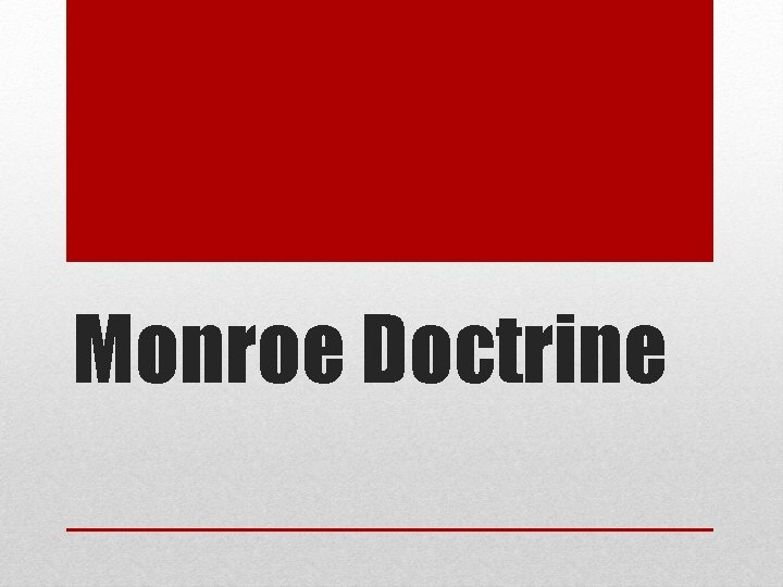 Monroe Doctrine 