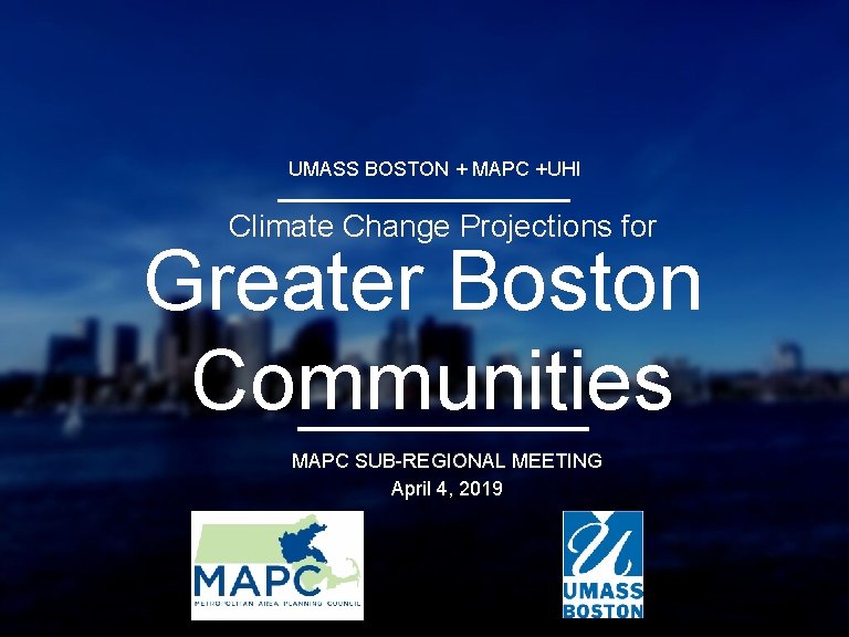 Mapc Region UMASS BOSTON MAPC UHI Climate Change Projections for
