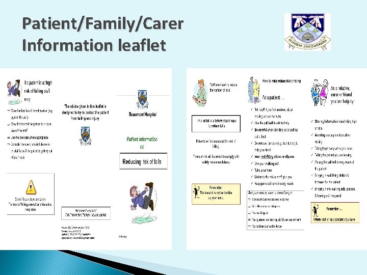 Patient/Family/Carer Information leaflet Patient/Family/Carer Information leaflet