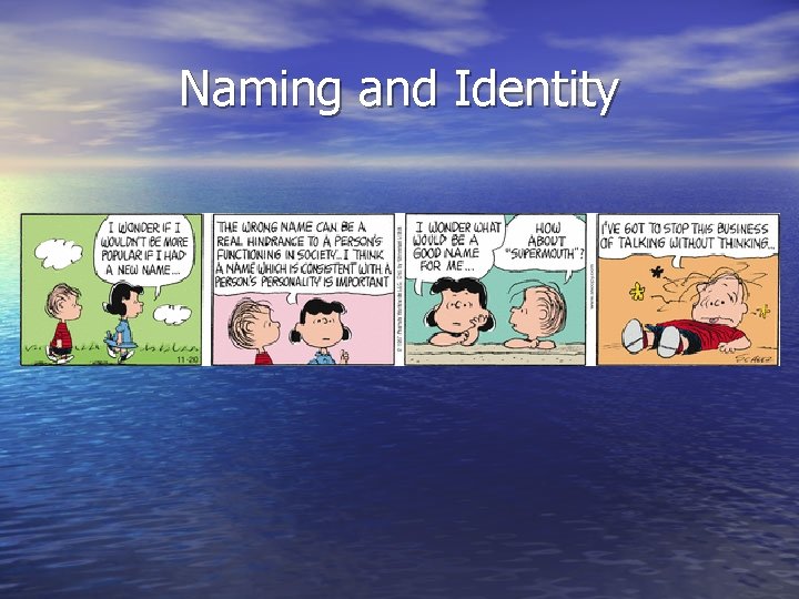 Naming and Identity 