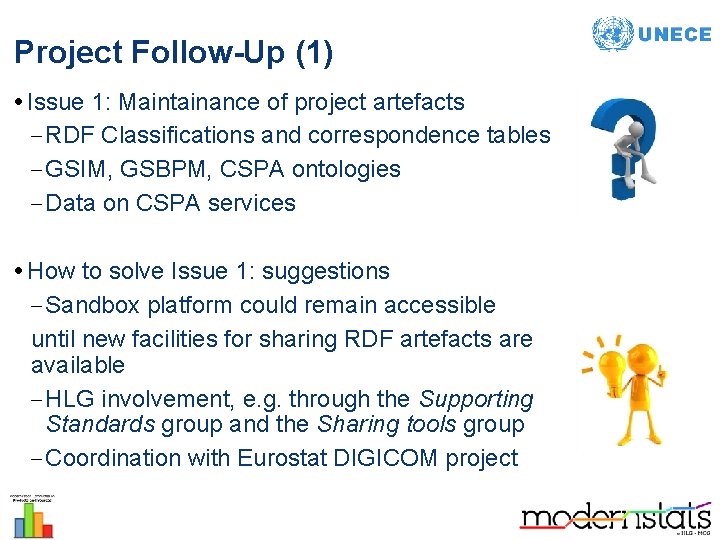 Project Follow-Up (1) • Issue 1: Maintainance of project artefacts – RDF Classifications and