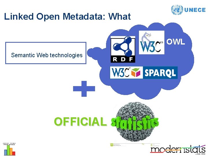 Linked Open Metadata: What OWL Semantic Web technologies OFFICIAL 