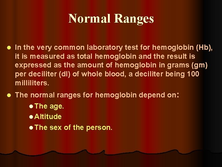 Hb Elect Normal Ranges Hemoglobin Concentration Determination Hemoglobin Hb l Hemoglobin Hb