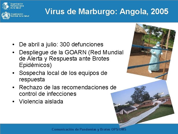 Organización Panamericana de la Salud Organización Mundial de la Salud Virus de Marburgo: Angola,
