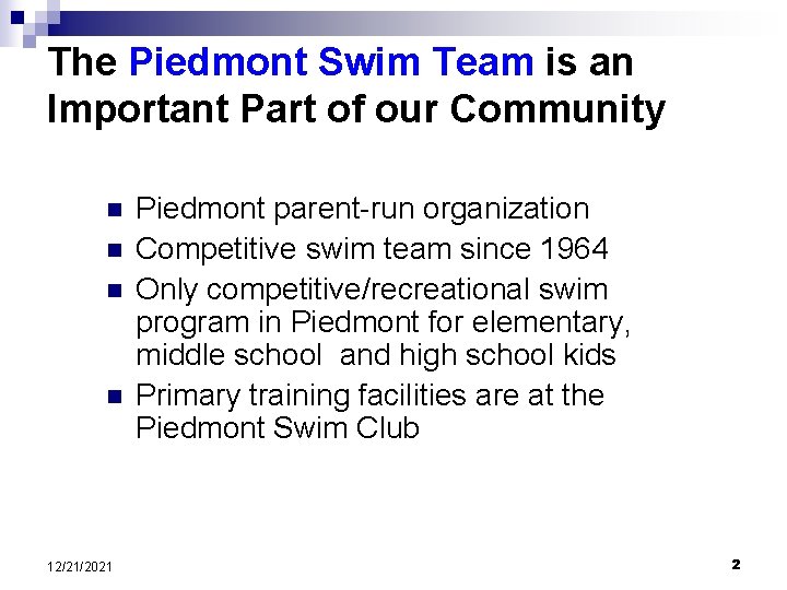 The Piedmont Swim Team is an Important Part of our Community n n 12/21/2021