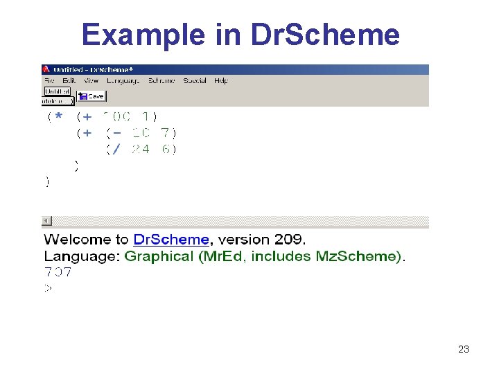 Example in Dr. Scheme 23 