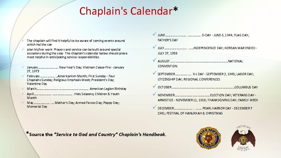 Chaplain's Calendar* ü JUNE……………. . D-DAY - JUNE 6, 1944; FLAG DAY; ü The
