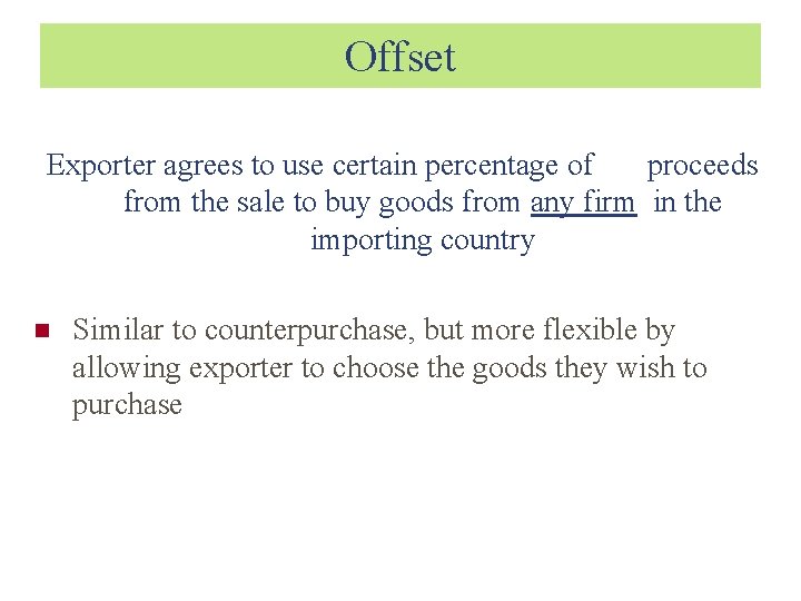 Offset Exporter agrees to use certain percentage of proceeds from the sale to buy