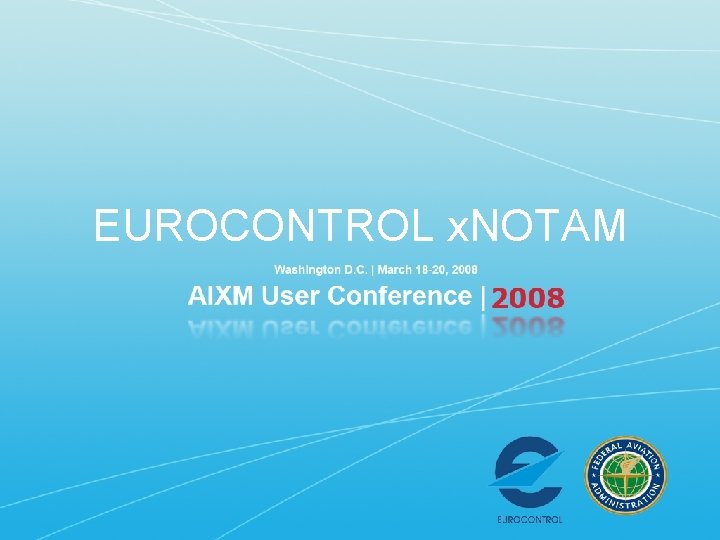 EUROCONTROL x. NOTAM 