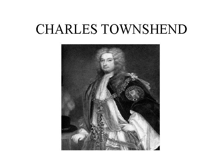 CHARLES TOWNSHEND 