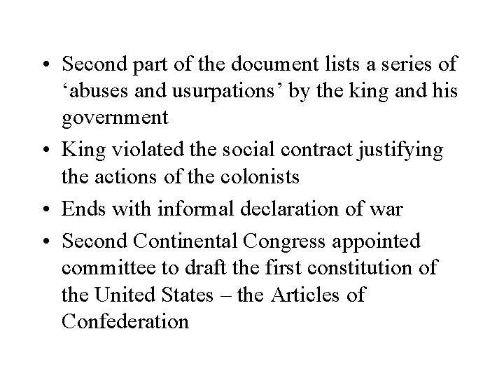  • Second part of the document lists a series of ‘abuses and usurpations’