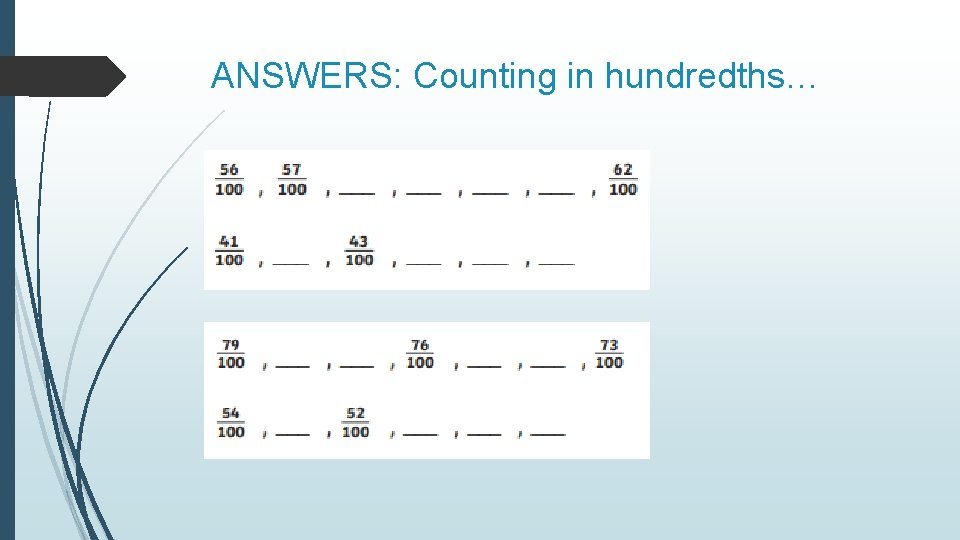 ANSWERS: Counting in hundredths… 