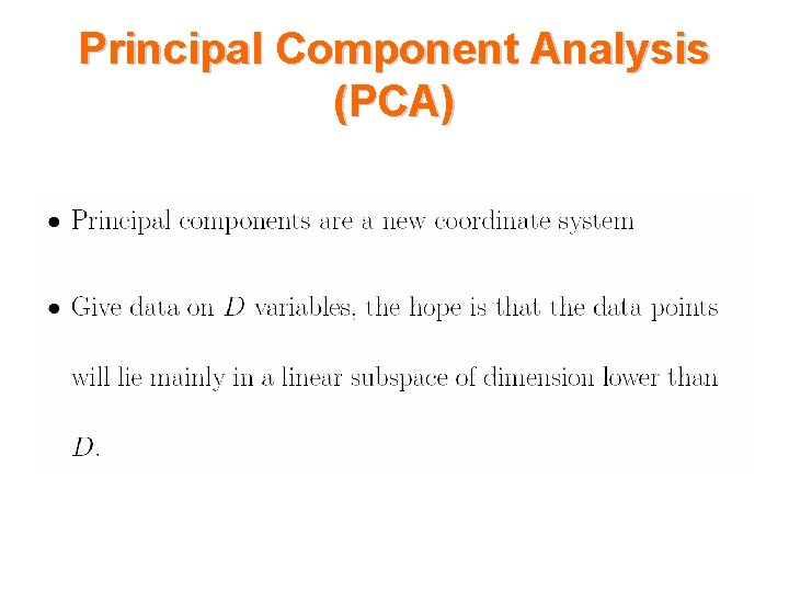 Principal Component Analysis (PCA) 