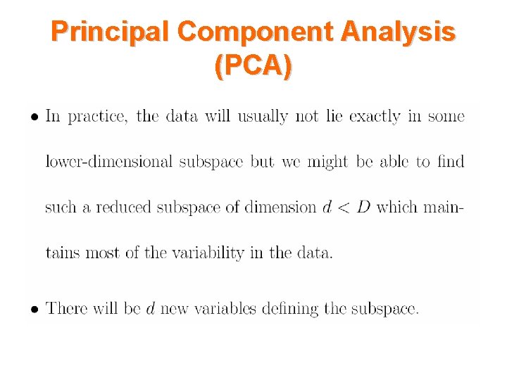 Principal Component Analysis (PCA) 