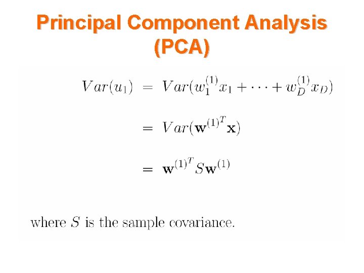 Principal Component Analysis (PCA) 