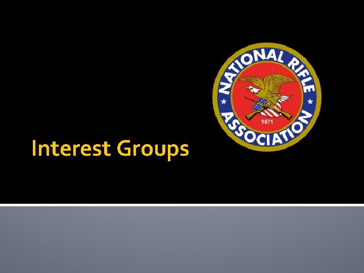 Interest Groups 