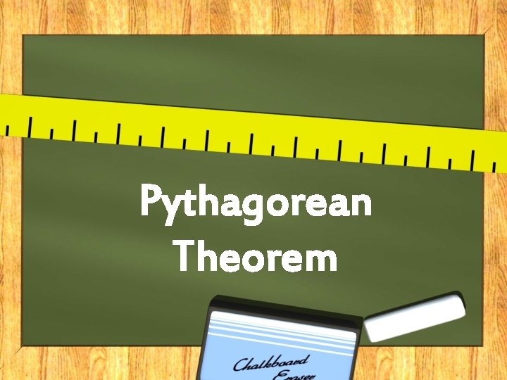 Pythagorean Theorem 