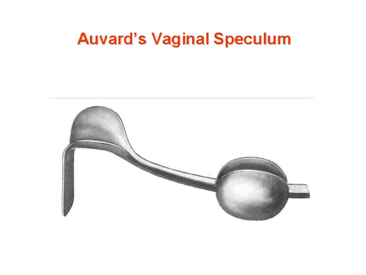 Auvard’s Vaginal Speculum 