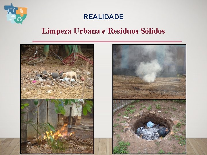 REALIDADE Limpeza Urbana e Resíduos Sólidos 