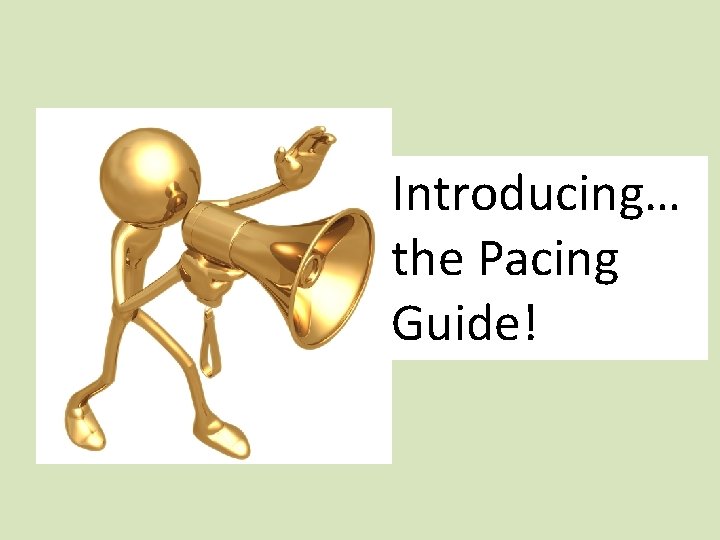 Introducing… the Pacing Guide! 