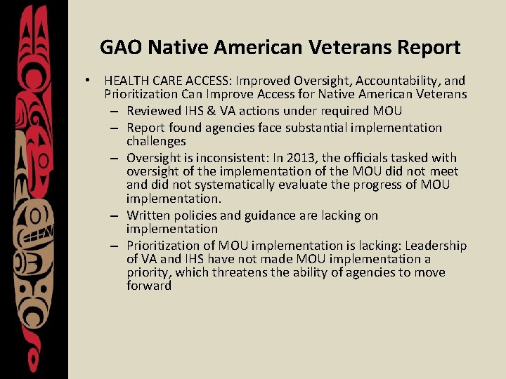 GAO Native American Veterans Report • HEALTH CARE ACCESS: Improved Oversight, Accountability, and Prioritization