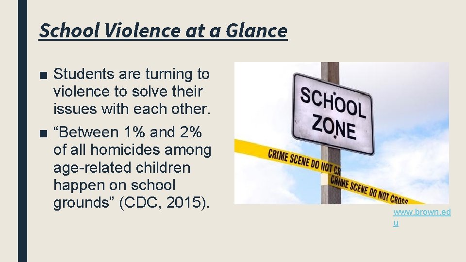 School Violence at a Glance ■ Students are turning to violence to solve their School Violence at a Glance ■ Students are turning to violence to solve their