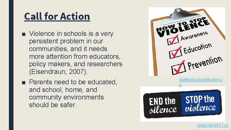 Call for Action ■ Violence in schools is a very persistent problem in our Call for Action ■ Violence in schools is a very persistent problem in our