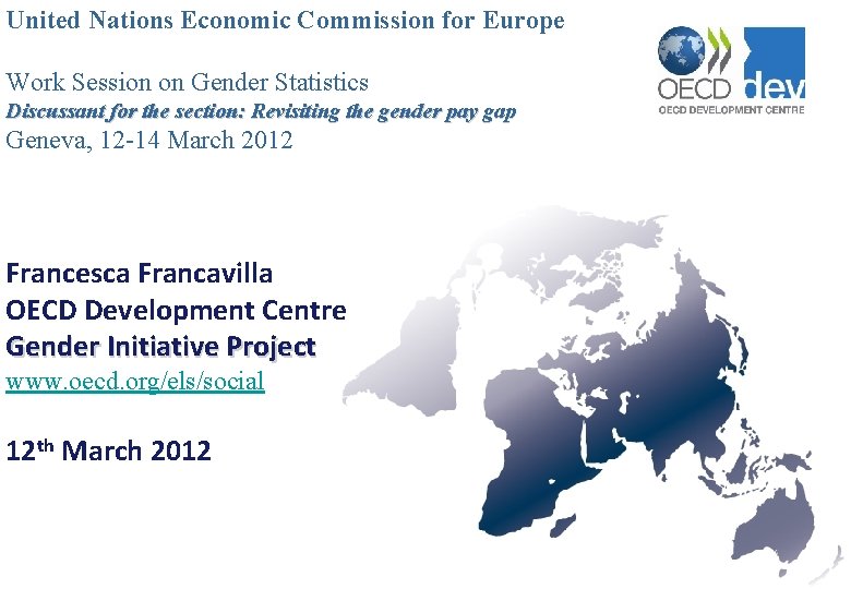 United Nations Economic Commission for Europe Work Session on Gender Statistics Discussant for the
