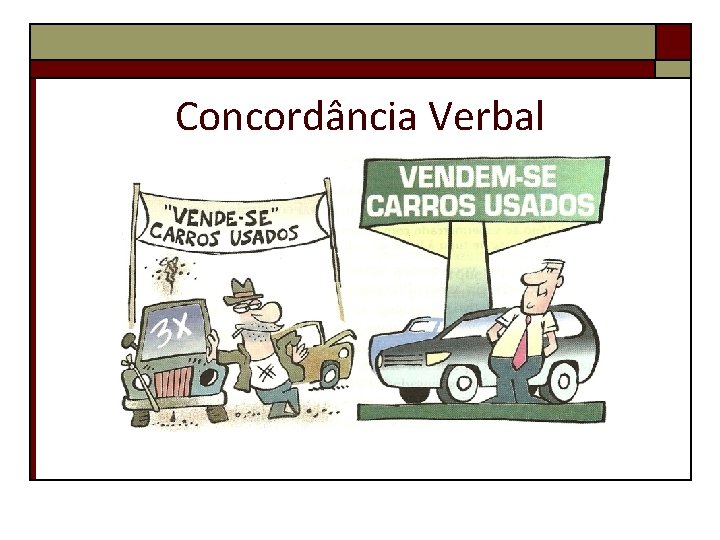 Concordância Verbal 