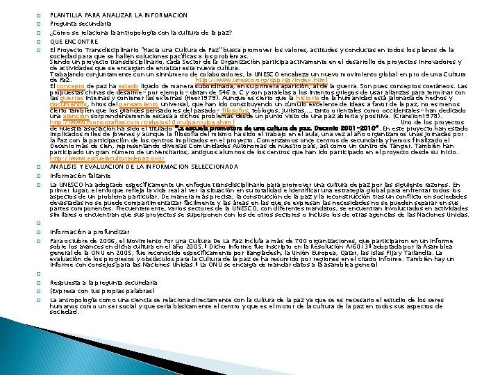 � � � � PLANTILLA PARA ANALIZAR LA INFORMACION Pregunta secundaria ¿Cómo se relaciona