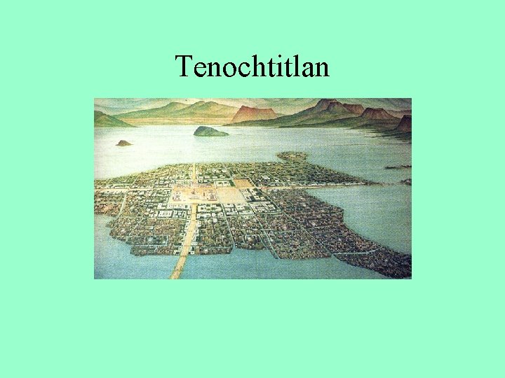 Tenochtitlan 