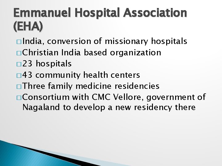 Emmanuel Hospital Association (EHA) � India, conversion of missionary hospitals � Christian India based