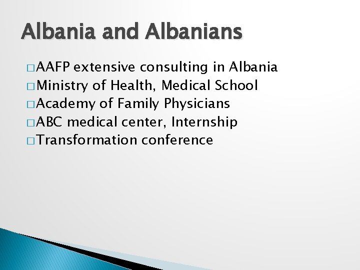 Albania and Albanians � AAFP extensive consulting in Albania � Ministry of Health, Medical