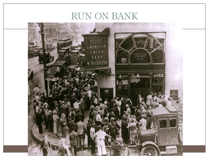 RUN ON BANK 