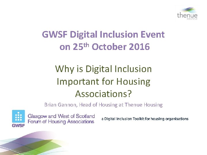 GWSF Digital Inclusion Event on 25 th October