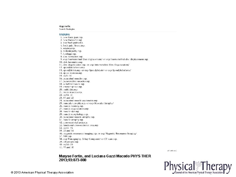 Maryse Fortin, and Luciana Gazzi Macedo PHYS THER 2013; 93: 873 -888 © 2013