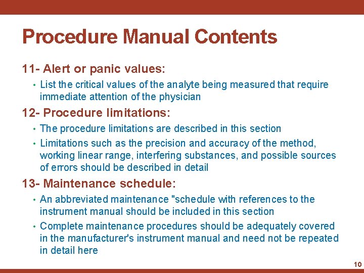 Procedure Manual Contents 11 - Alert or panic values: • List the critical values