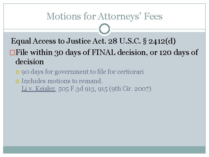 Motions for Attorneys’ Fees Equal Access to Justice Act. 28 U. S. C. §