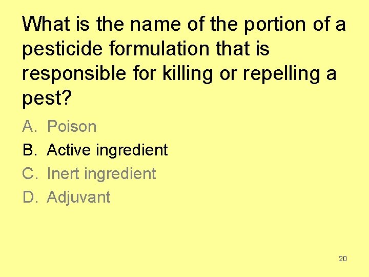 What is the name of the portion of a pesticide formulation that is responsible