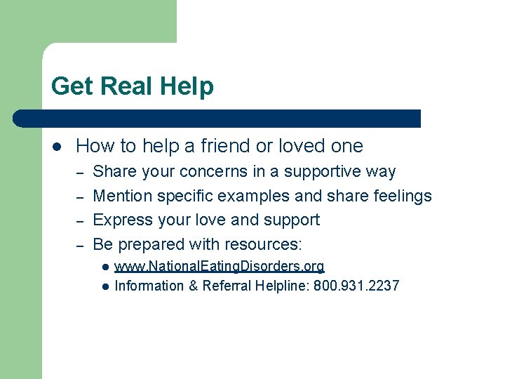 Get Real Help l How to help a friend or loved one – –