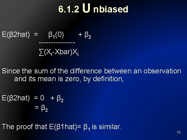 6. 1. 2 U nbiased E(β 2 hat) = β 1(0) + β 2