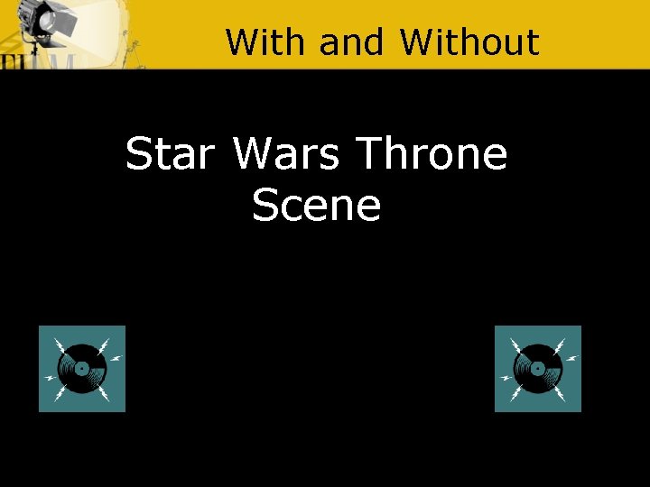 With and Without Star Wars Throne Scene 